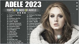 ADELE Songs Playlist 2024  Top Tracks 2024 Playlist Of ADELE  Billboard Best Singer ADELE Greatest [upl. by Ylurt]