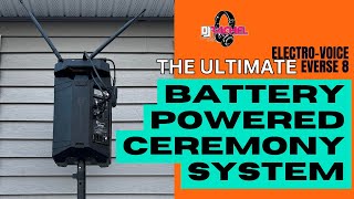 EVERSE 8 The Ultimate Battery Powered System for Wedding DJs [upl. by Ibrahim]