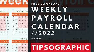 FREE Weekly Payroll Calendar Excel  2022 [upl. by Jaehne]