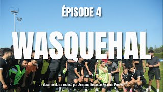 WASQUEHAL  ÉPISODE 4  série documentaire [upl. by Ymmaj]