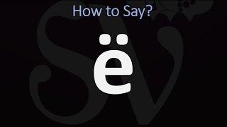 How to Pronounce ë [upl. by Tony]