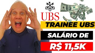 TRAINEE UBS  O MELHOR SALÁRIO TRAINEE EM 2024 INSCREVASE [upl. by Akcired391]