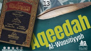 13  The Closness of Allah  Aqeedatul Waasitiyyah  Ust Abu Salma Mohamed Aideed [upl. by Grearson]