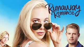 Runaway Romance 2018  Full Movie  Danielle C Ryan  Trevor Donovan  Galadriel Stineman [upl. by Terzas818]