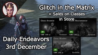 Glitch in the Matrix  Daily Endeavors Walkthrough  ESO 3rd December [upl. by Rento]