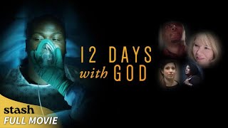 12 Days with God  Drama about Redemption  Full Movie  Cancer Patient [upl. by Eihcir635]