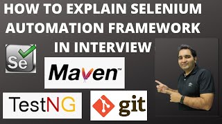 How To Explain Selenium Automation Framework In Interviews [upl. by Diamond]