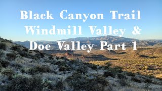 Black Canyon Trail  Windmill Valley and Doe Valley sections Full [upl. by Eciral438]