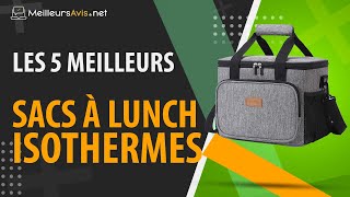 ⭐️ MEILLEUR SAC À LUNCH ISOTHERME  Avis amp Guide dachat Comparatif 2020 [upl. by Einahpet510]