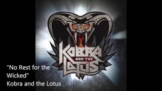 quotNo Rest for the Wickedquot  Kobra and the Lotus [upl. by Saxe]