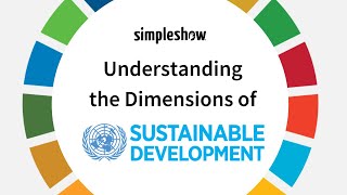 simpleshow explains Understanding the Dimensions of Sustainable Development [upl. by Ylrebma703]