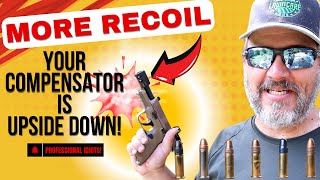 How to get More Recoil ► 22lr Compensator ► Upside Down Compensator Youre Doing it WRONG [upl. by Sturrock]