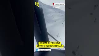 WATCH  Tourists Stranded in Himachal’s Lahaul After Heavy Snowfall  The Quint [upl. by Nosrettap54]