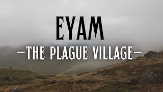 Eyam  The Plague Village A Halloween Special [upl. by Gilda371]