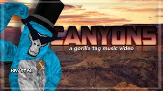 Canyons A Gorilla Tag Music Video [upl. by Ajnotal]