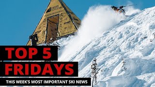 Top 5 Fridays Ski Industry News  Episode 184  October 4 2024 [upl. by Kassi444]