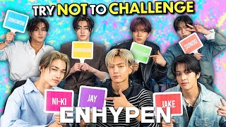 ENHYPEN Tries Not To Sing Laugh Eat Touch Gauntlet Challenge [upl. by Yuille]