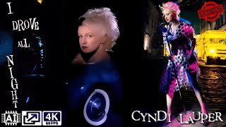 4K remastered CYNDI LAUPER ▶ I Drove All Night 1989 AI 🆙 Videoclip [upl. by Dream7]