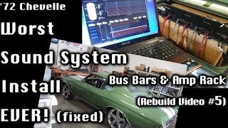 72 Chevelle  Worst Sound System ReDo  Buss BarsWiring Amp Rack Owner Reaction Vid 5 [upl. by Immot768]