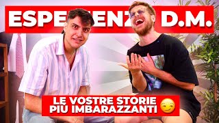 ESPERIENZE DM  LE STORIE PIU IMBARAZZANTI DEL MONDO  Awed amp Riccardo Dose [upl. by Kosiur]