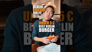 Day 22 🤑 Essen für unter 5 € in Berlin – Unschlagbarer BurgerPreis berlin food berlinunter5Euro [upl. by Esyle719]