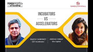 Incubators vs Accelerators with Rajesh Sawhney [upl. by Fink879]