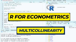 L11  R for Econometrics  Multicollinearity  Sem 4 Econometrics baeconomics [upl. by Raven393]