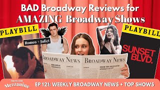 Sunset Boulevard amp Romeo  Juliet BAD Reviews for AMAZING Broadway Shows [upl. by Alim316]