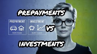 Prepayment vs Investment Which Saves You MORE Money [upl. by Sihunn]