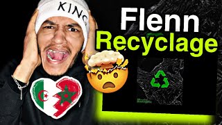 Flenn  Recyclage  REACTION  خلاصة هاد الطراك القوادة🇲🇦🇩🇿🔥 [upl. by Eaner]