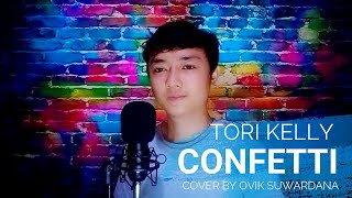 Tori Kelly  CONFETTI  Cover by Ovik Suwardana [upl. by Agem]