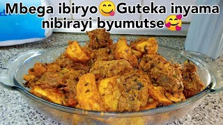 GUTEKA INYAMA nIBIRAYI byumutse😋WABITEKA nomu KIRORI🥰 biryoshye kubi [upl. by Vierno236]