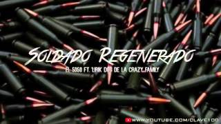 Soldado Regenerado5050 FT Lirik Dog 2016 [upl. by Ademla650]