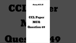 Q49 CCL Previous Question Competitive Exams Series Mining With KK [upl. by Perice]