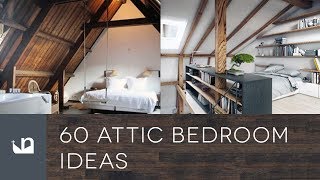 60 Attic Bedroom Ideas [upl. by Enrak]