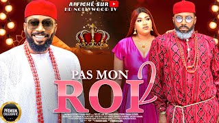 PAS MON ROI Partie 2 Frederick Leonard  Film Nigerian En Francais CompleteFrenchtv247 [upl. by Ytsirhk]