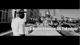 Yo Gotti quotThe World Is Yoursquot Vlog1 TSU Homecoming Da Takeover [upl. by Vivian]