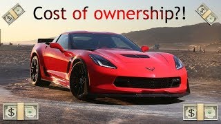 Cost of OWNERSHIP for a C7 Corvette Z06 [upl. by Colwin]