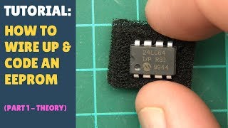 TUTORIAL How to Wire up amp Code an EEPROM with Arduino  Module Part 1  Theory [upl. by Daisy]