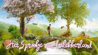 De Mooiste Sprookjes  Het Sprookje van Luilekkerland [upl. by Nason439]