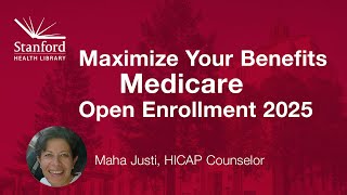 Medicare Open Enrollment Maximize Your Benefits [upl. by Yboj]