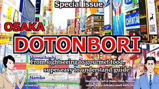 【Osaka DOTONBORI】Dotonbori in Osaka JapanDetailed and fun guide to travel routes  kansai food [upl. by Atsiuqal610]