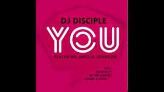 DJ Disciple Feat Angela Johnson You Roger Sanchez Remix [upl. by Calbert]