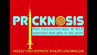 PRICKNOSIS  Needle Free Hypnotic Weight Loss Hypnosis Mind Jab Hypnotherapy Solution Diploma Course [upl. by Rdnaskela]