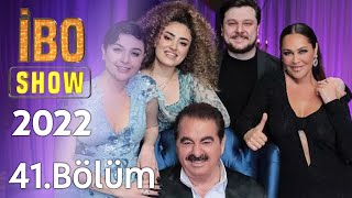 İbo Show 41 Bölüm Konuklar Hülya Avşar Gonca Vuslateri Dilan Çıtak Tatlıses ve Ekin Uzunlar [upl. by Allehcim]