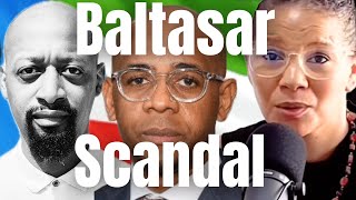 The Baltasar Scandal A Deep Dive into the Controversy [upl. by Armalla314]