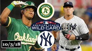 Oakland Athletics vs New York Yankees Highlights  AL Wild Card Game  October 3 2018 [upl. by Marilyn]