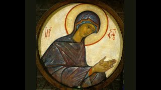 Akathist Hymn to the Mother of God [upl. by Eidna918]