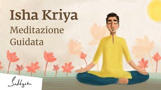 Isha Kriya  Meditazione guidata  Sadhguru Italiano [upl. by Prowel94]