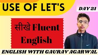 DAY 21 II USE OF LETS II SPOKEN ENGLISH COURSE II ENGLISH WITH GAURAV AGARWAL II [upl. by Llirred571]